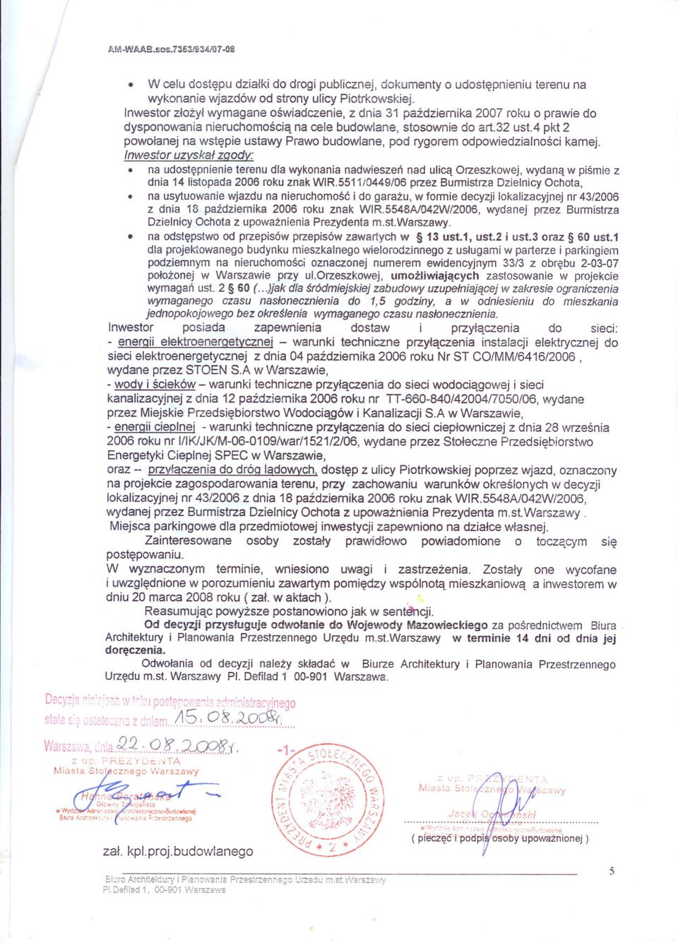 32 usta pkt 2 powolanej na wstepie ustawy Prawo budowlane, pod rygorem odpowiedzialnosci karnej.