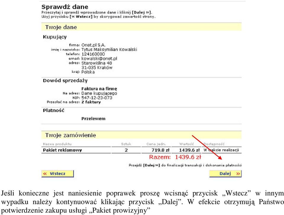 kontynuować klikając przycisk Dalej.