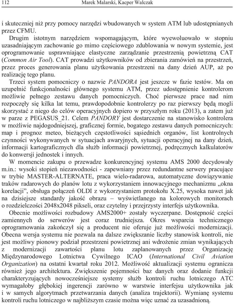 dzanie przestrzeni powietrzn CAT (Common Air Tool).