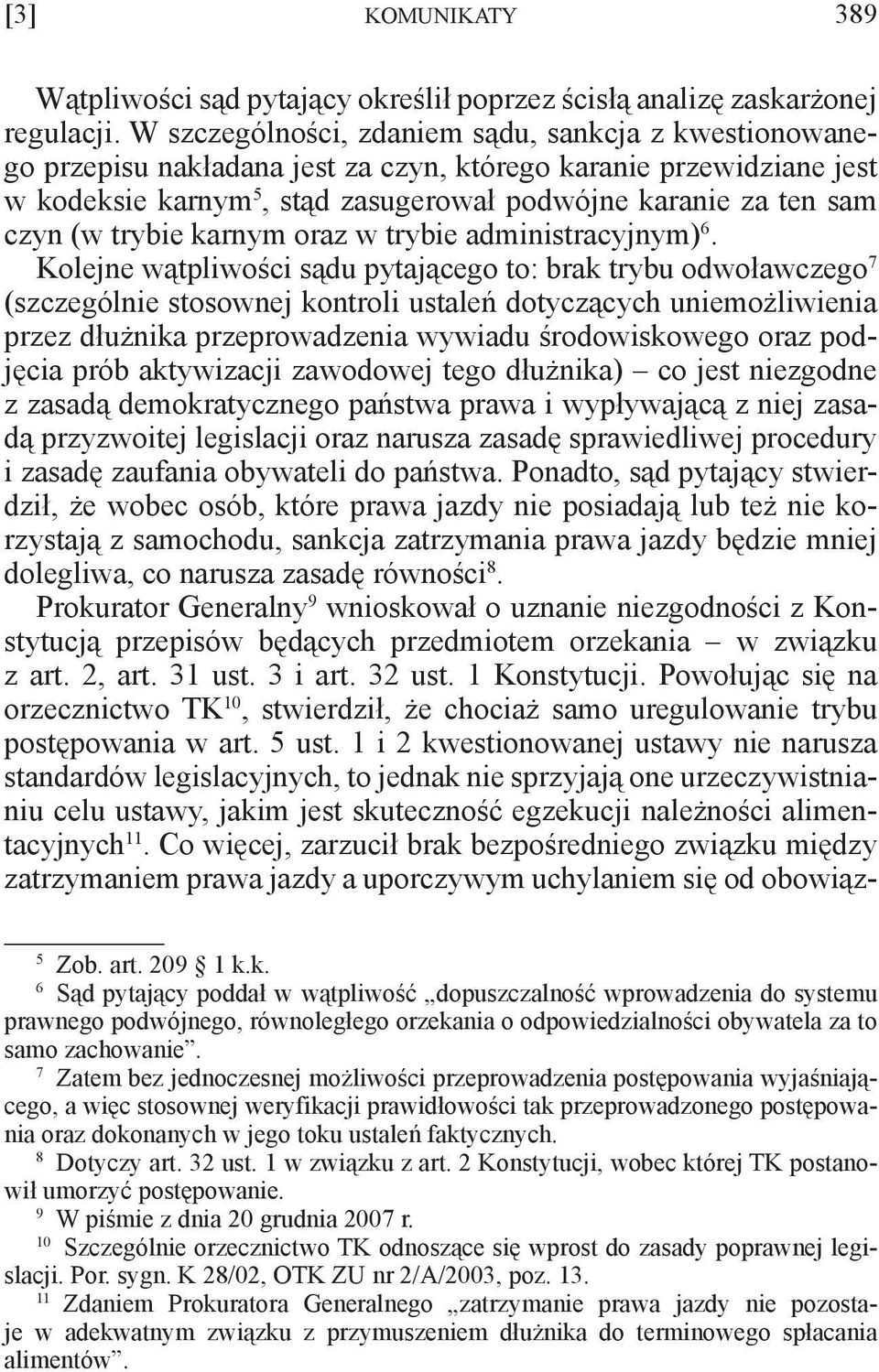 trybie karnym oraz w trybie administracyjnym) 6.