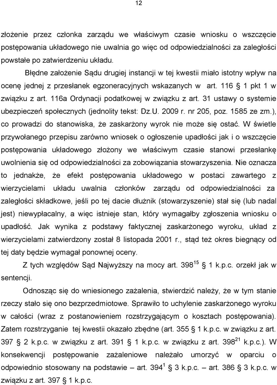 116a Ordynacji podatkowej w związku z art. 31 ustawy o systemie ubezpieczeń społecznych (jednolity tekst: Dz.U. 2009 r. nr 205, poz. 1585 ze zm.