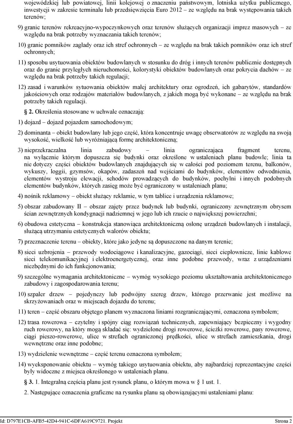 aałó udolay, z ja oą yć yoa z zlędu a a ozy a ulaj Ośla ooa ual ozazają: dojazd dojazd ojazd aoodoy; doaa o udolay lu jo zęść, óa ouj uaę oaoó z zlędu a oją yoość, lość lu yóżająą foę aozą; zazala la