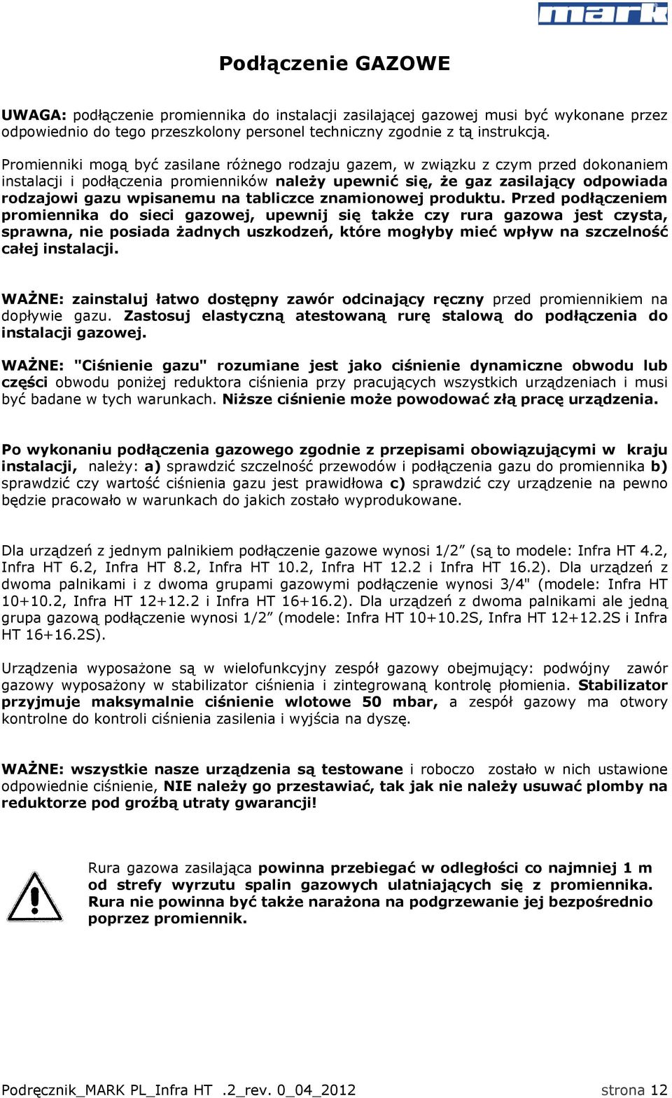 na tabliczce znamionowej produktu.