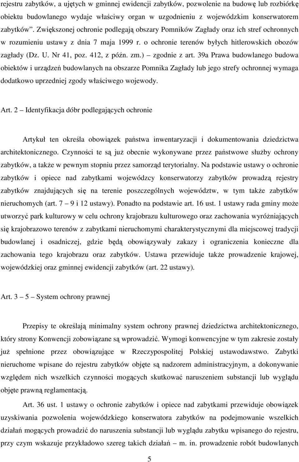 412, z późn. zm.) zgodnie z art.
