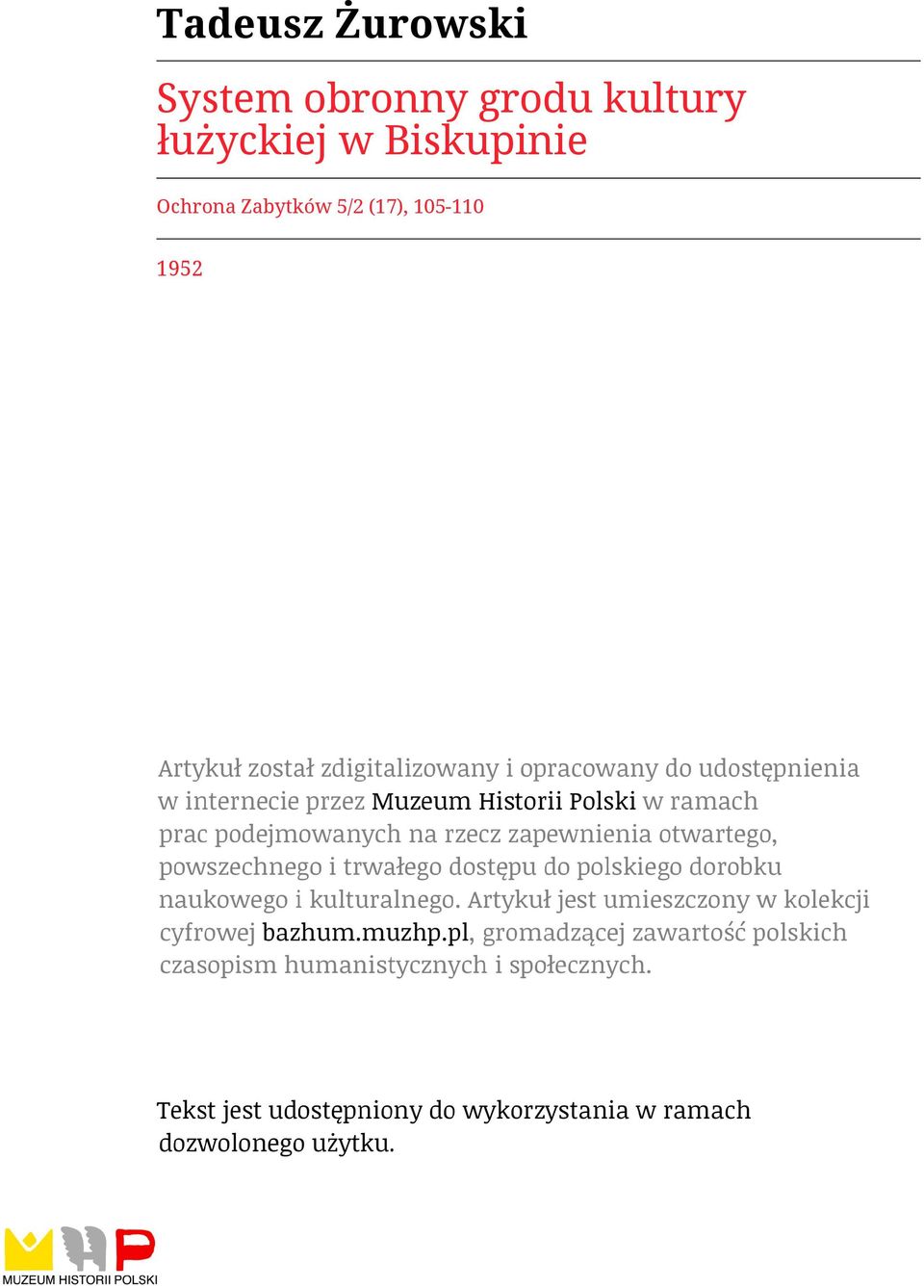łużyckiej w Biskupinie