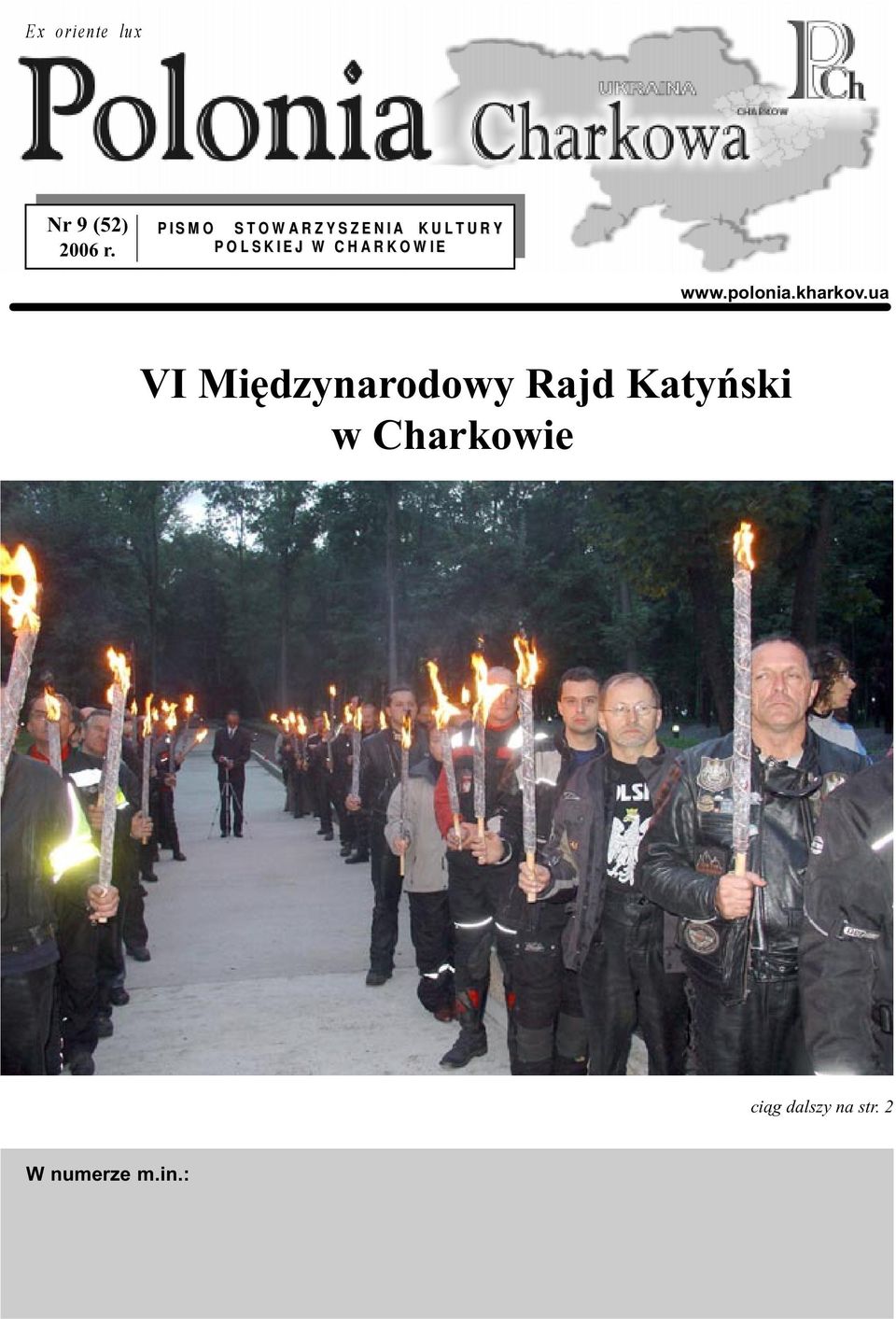 ua VI Miêdzynarodowy Rajd Katyñski w Charkowie ci¹g dalszy na str. 2 W numerze m.in.