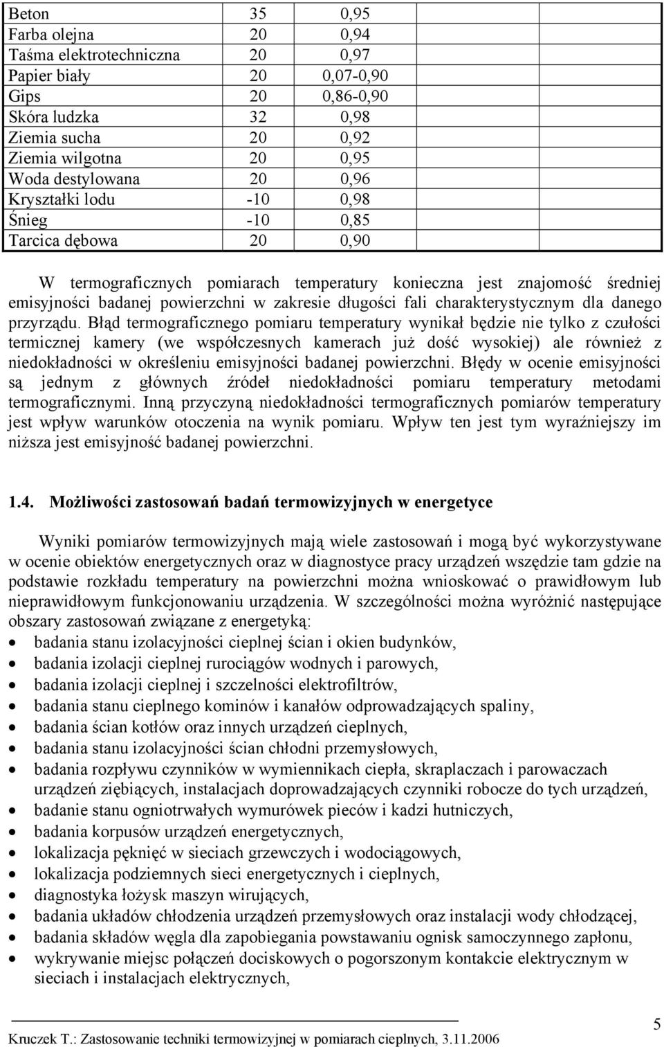 charakterystycznym dla danego przyrządu.