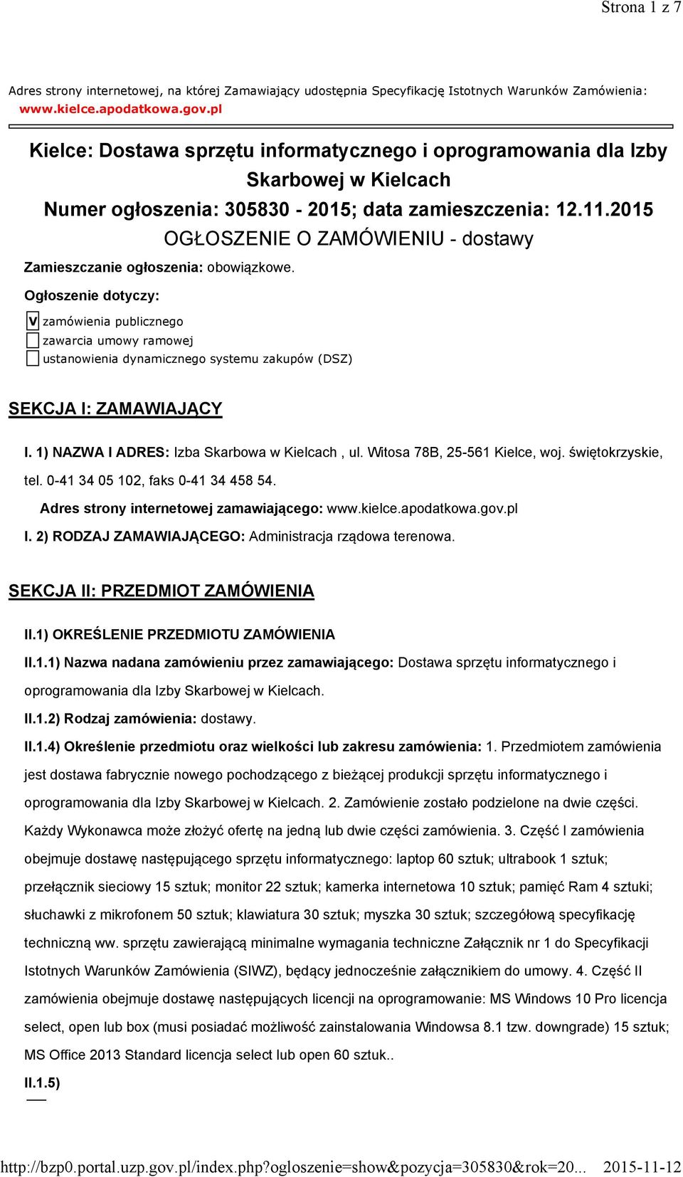 2015 OGŁOSZENIE O ZAMÓWIENIU - dostawy Zamieszczanie ogłoszenia: obowiązkowe.