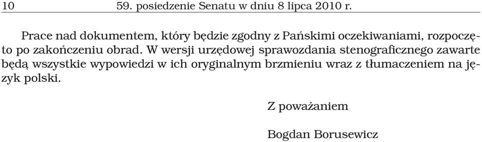 zakoñczeniu obrad.
