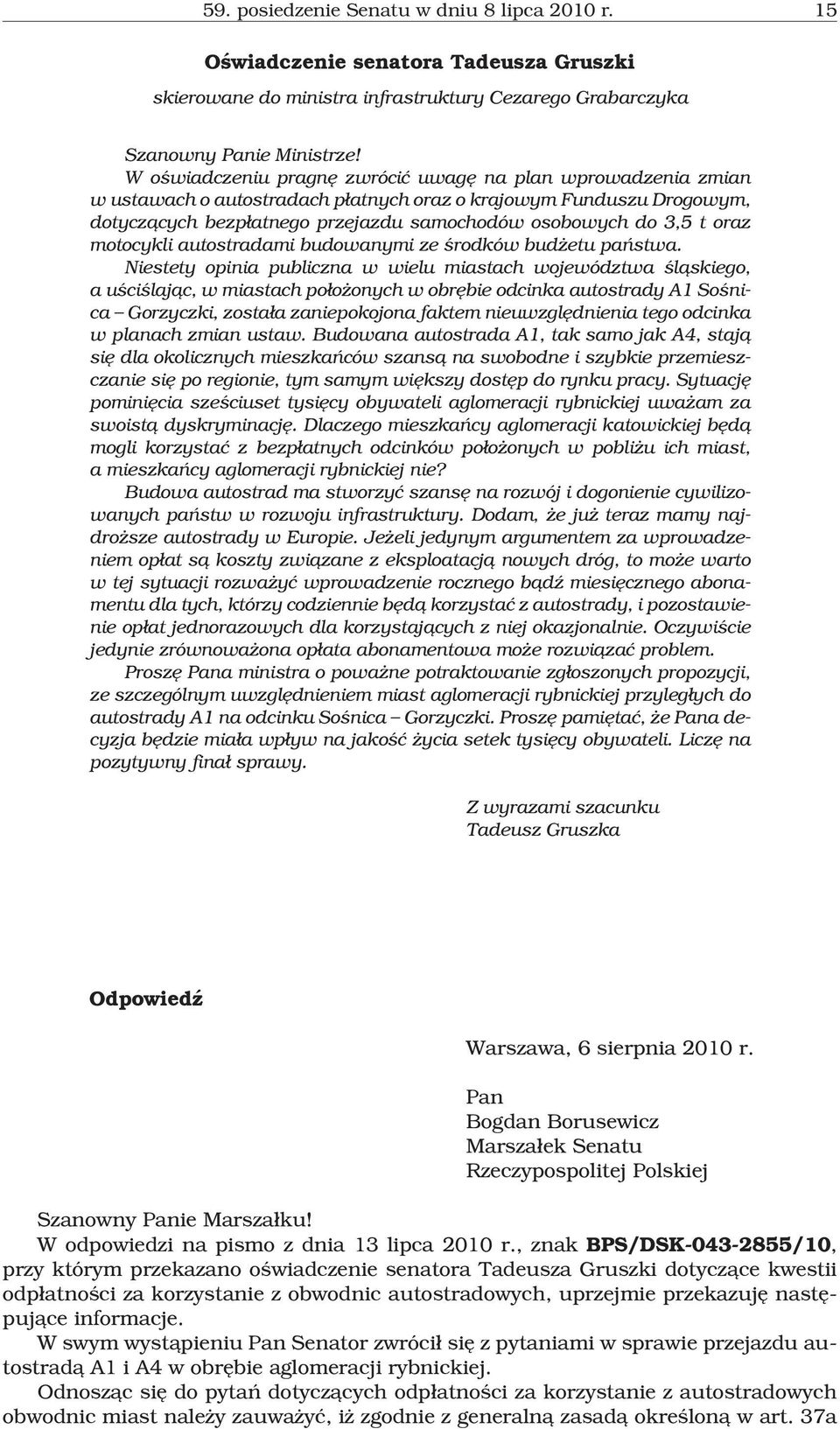 oraz motocykli autostradami budowanymi ze œrodków bud etu pañstwa.