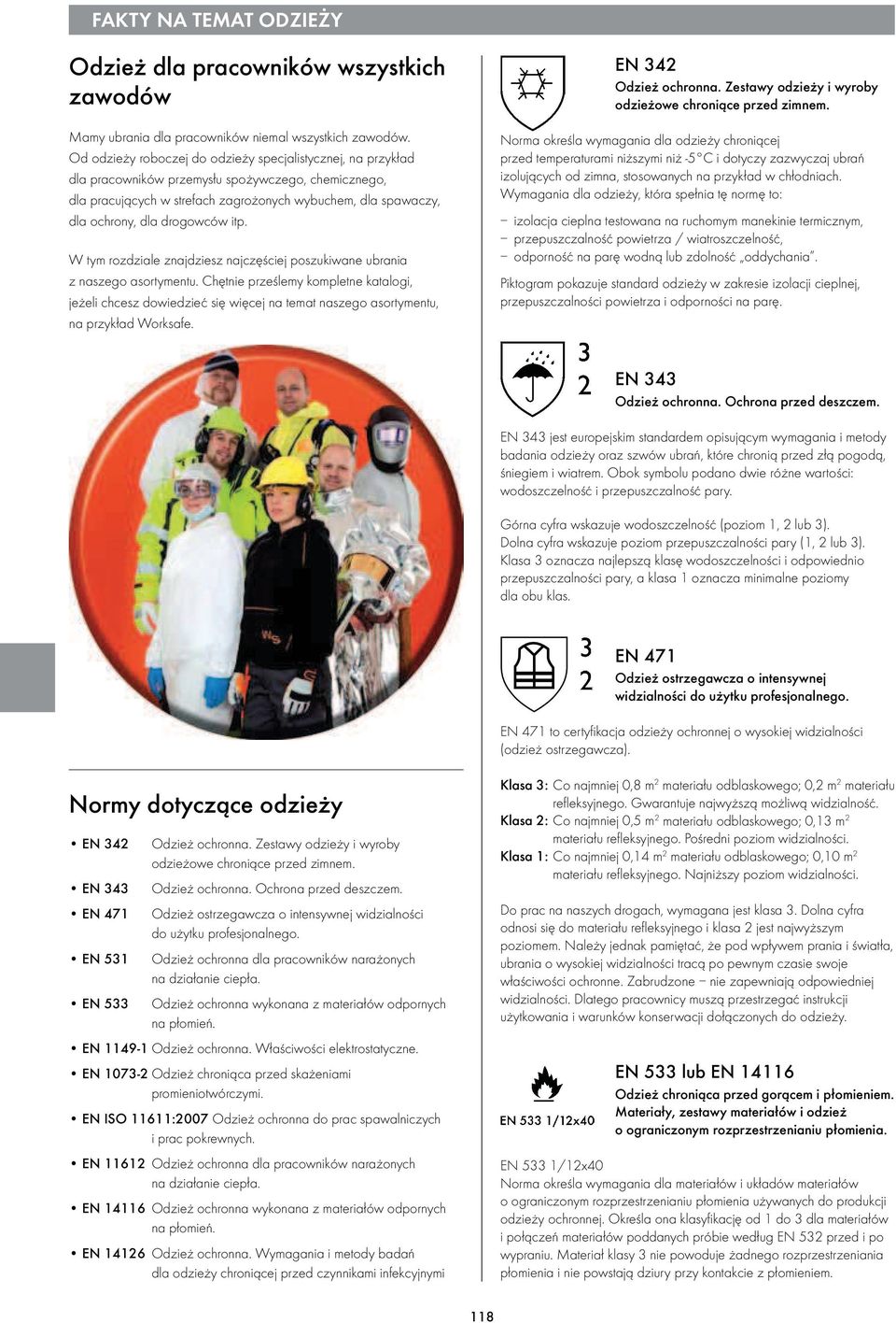 drogowców itp. W tym rozdziale znajdziesz najczęściej poszukiwane ubrania z naszego asortymentu.