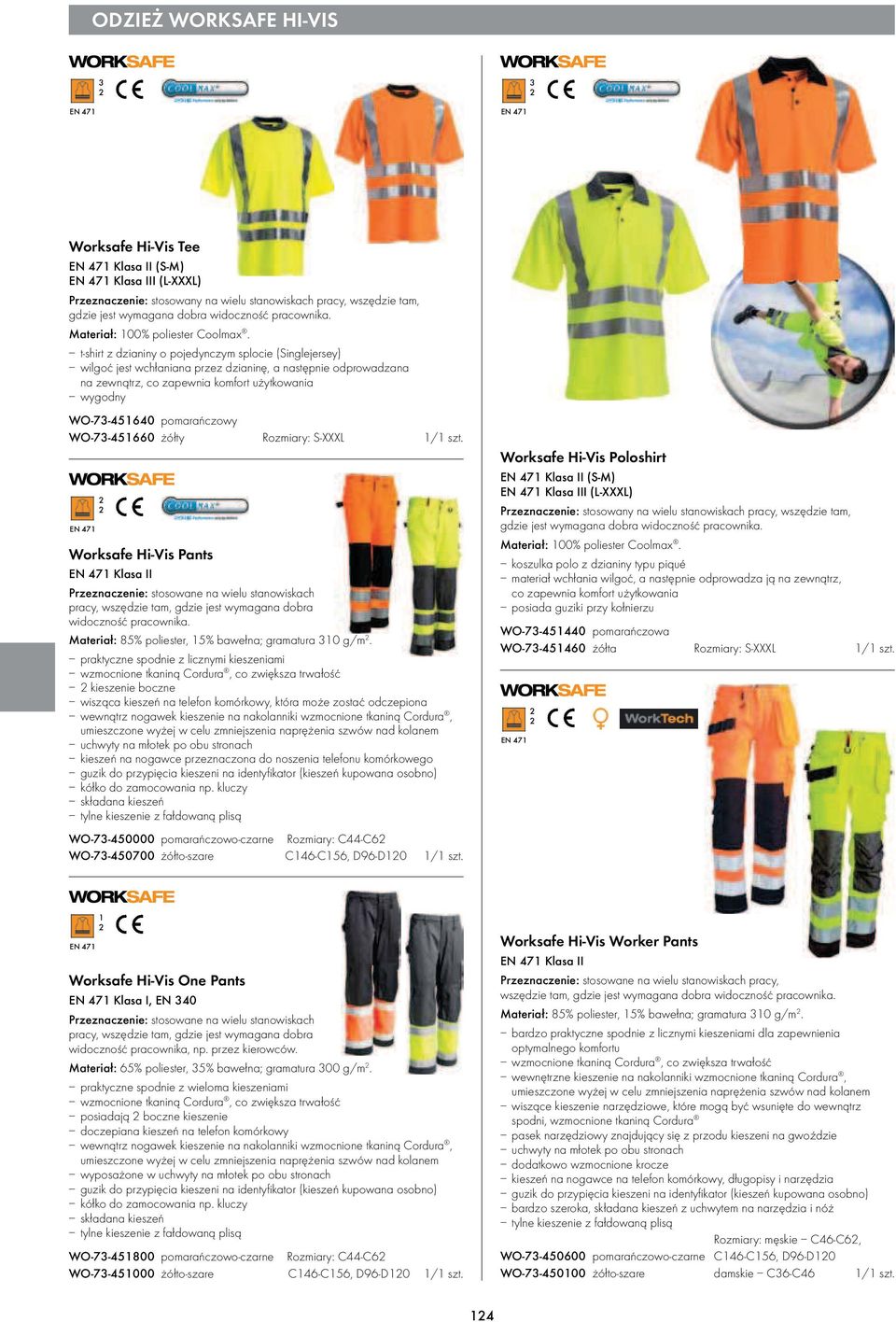 Rozmiary: S-XXXL 1/1 szt. Worksafe Hi-Vis Pants Przeznaczenie: stosowane na wielu stanowiskach pracy, wszędzie tam, gdzie jest wymagana dobra widoczność pracownika.
