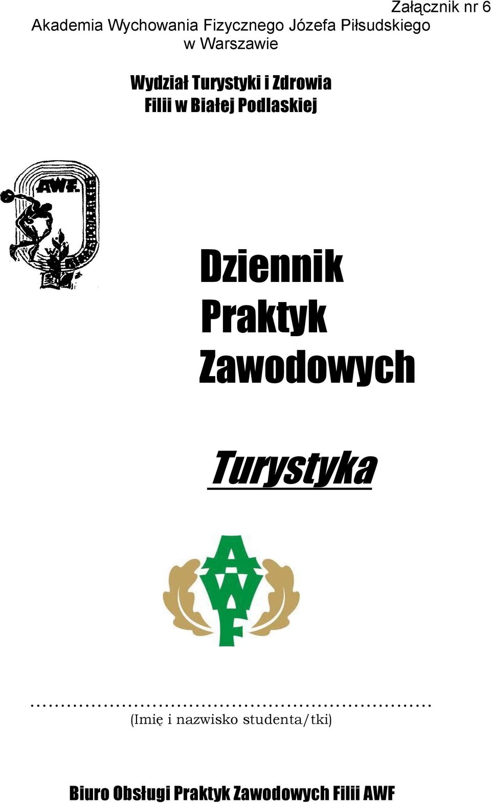 Białej Podlaskiej Dziennik Praktyk Zawodowych Turystyka