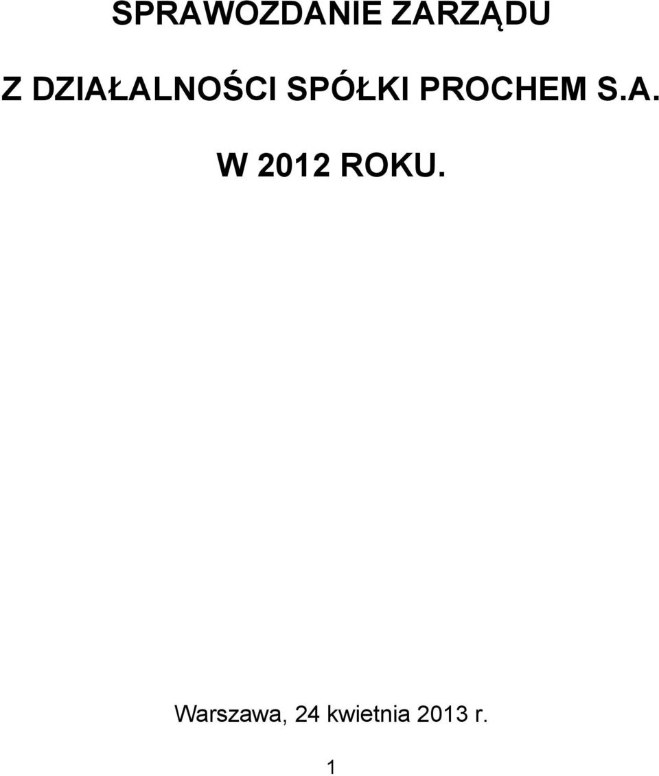 PROCHEM S.A. W 2012 ROKU.