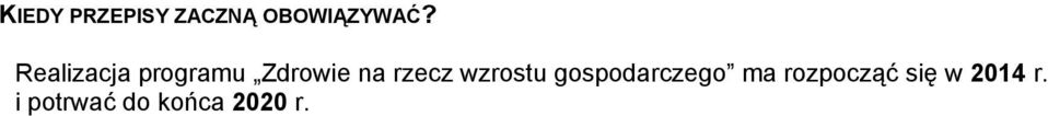 wzrostu gospodarczego ma rozpocząć