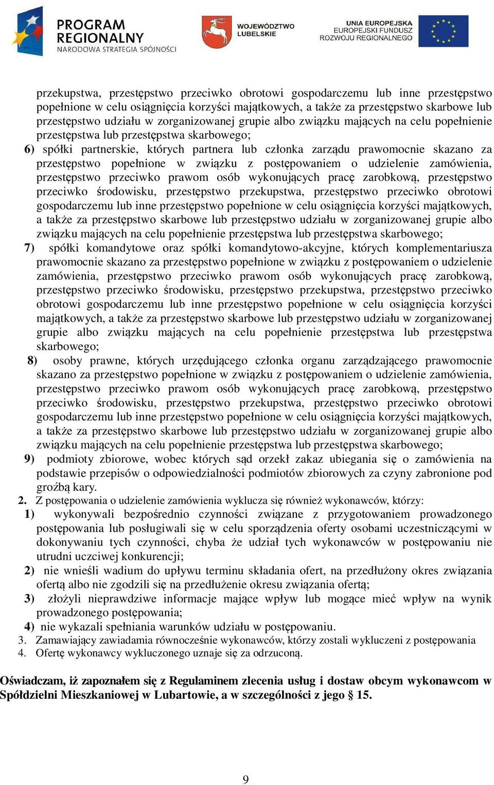 przestępstwo popełnione w związku z postępowaniem o udzielenie zamówienia, przestępstwo przeciwko prawom osób wykonujących pracę zarobkową, przestępstwo przeciwko środowisku, przestępstwo 