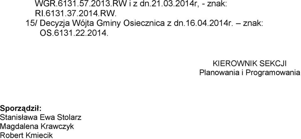 . znak: OS.6131.22.2014.