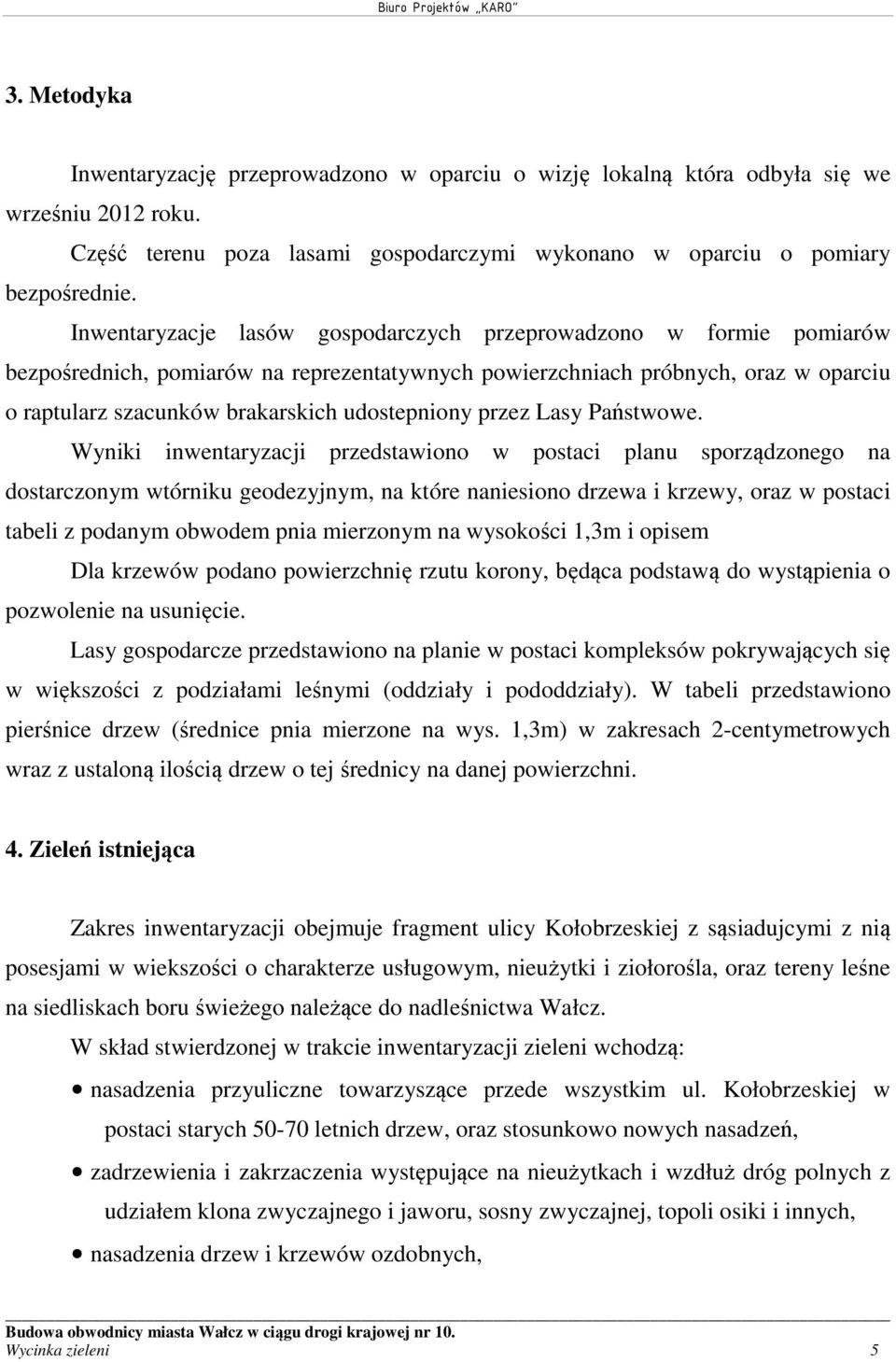 przez Lasy Państwowe.