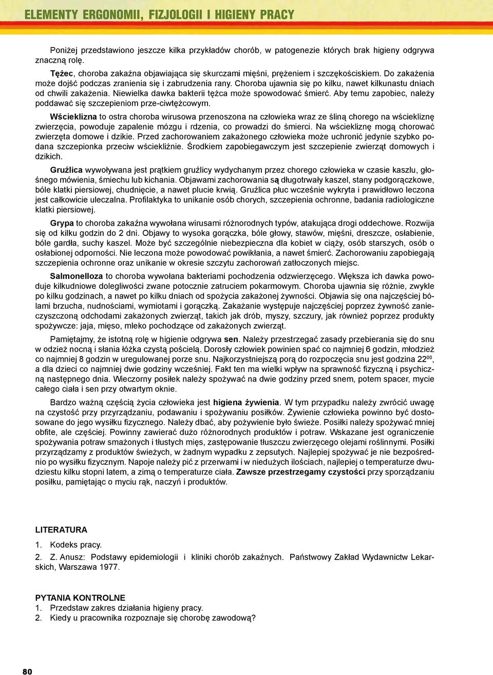 IINiewielka dawka bakterii tężca może spowodować śmierć. Aby temu zapobiec, należy poddawać się szczepieniom prze-ciwtężcowym.