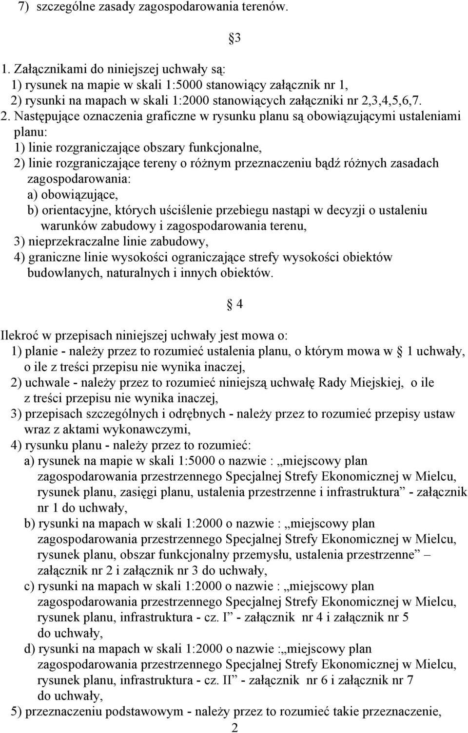 rysunki na mapach w skali 1:2000 stanowiących załączniki nr 2,