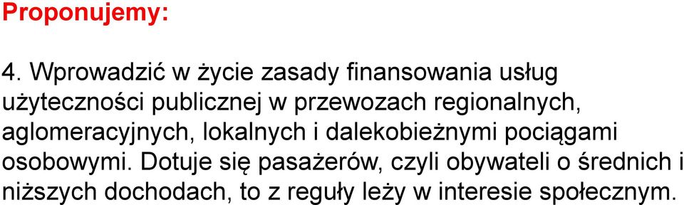 przewozach regionalnych, aglomeracyjnych, lokalnych i dalekobieżnymi