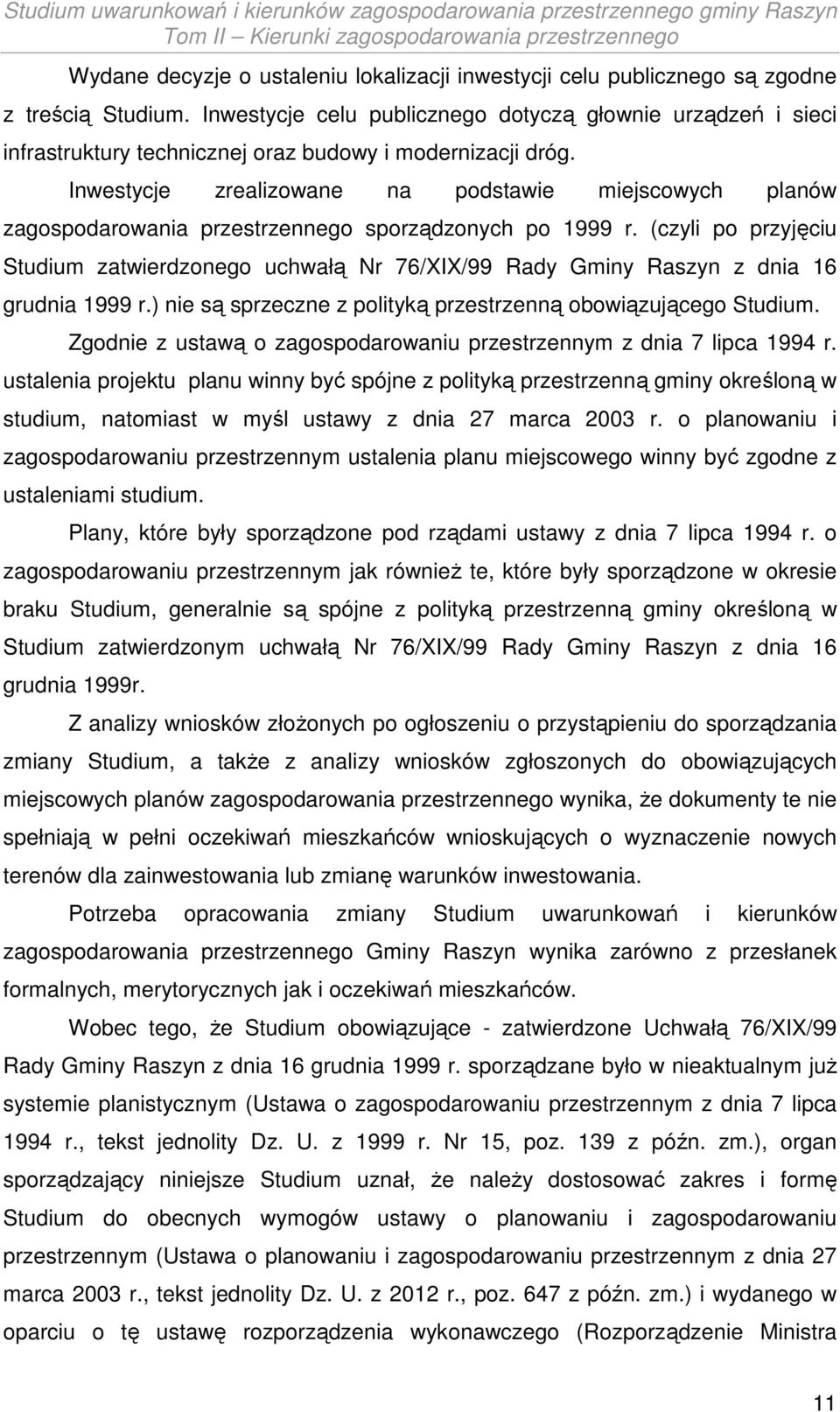 Inwestycje zrealizowane na podstawie miejscowych planów zagospodarowania przestrzennego sporządzonych po 1999 r.
