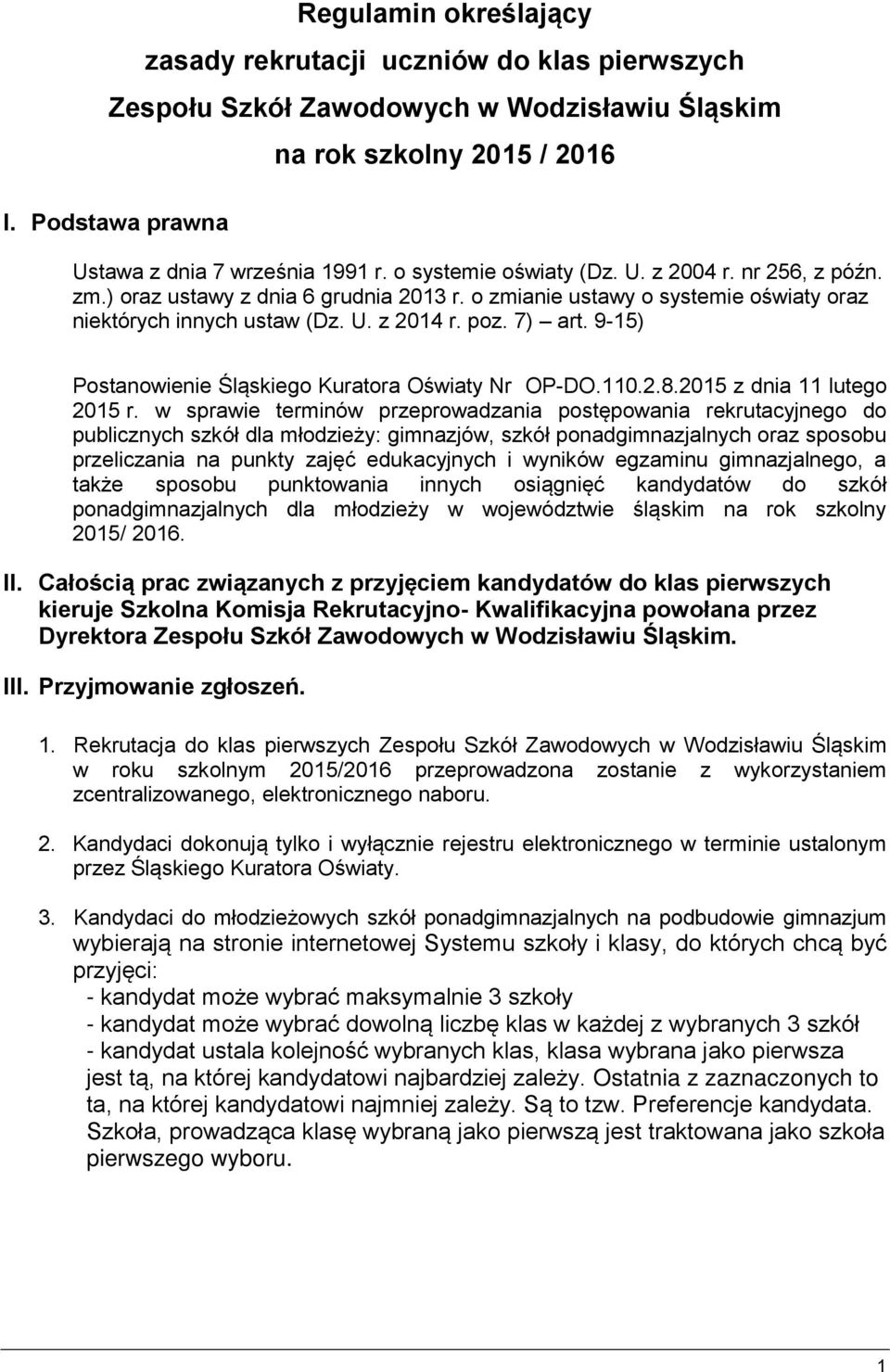 9-15) Postanowienie Śląskiego Kuratora Oświaty Nr OP-DO.110.2.8.2015 z dnia 11 lutego 2015 r.