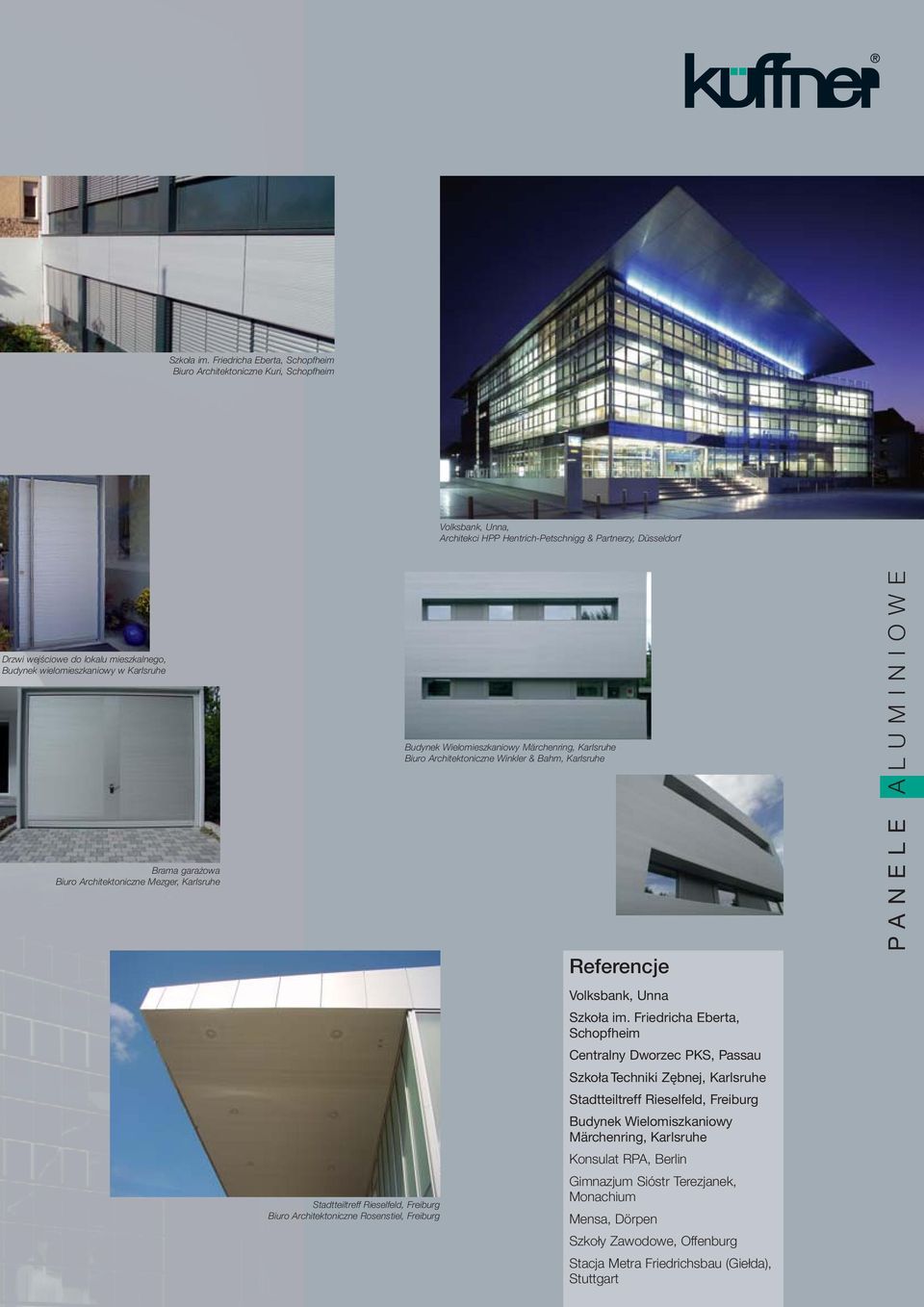 wielomieszkaniowy w Karlsruhe Brama garażowa Biuro Architektoniczne Mezger, Karlsruhe Stadtteiltreff Rieselfeld, Freiburg Biuro Architektoniczne Rosenstiel, Freiburg Budynek Wielomieszkaniowy
