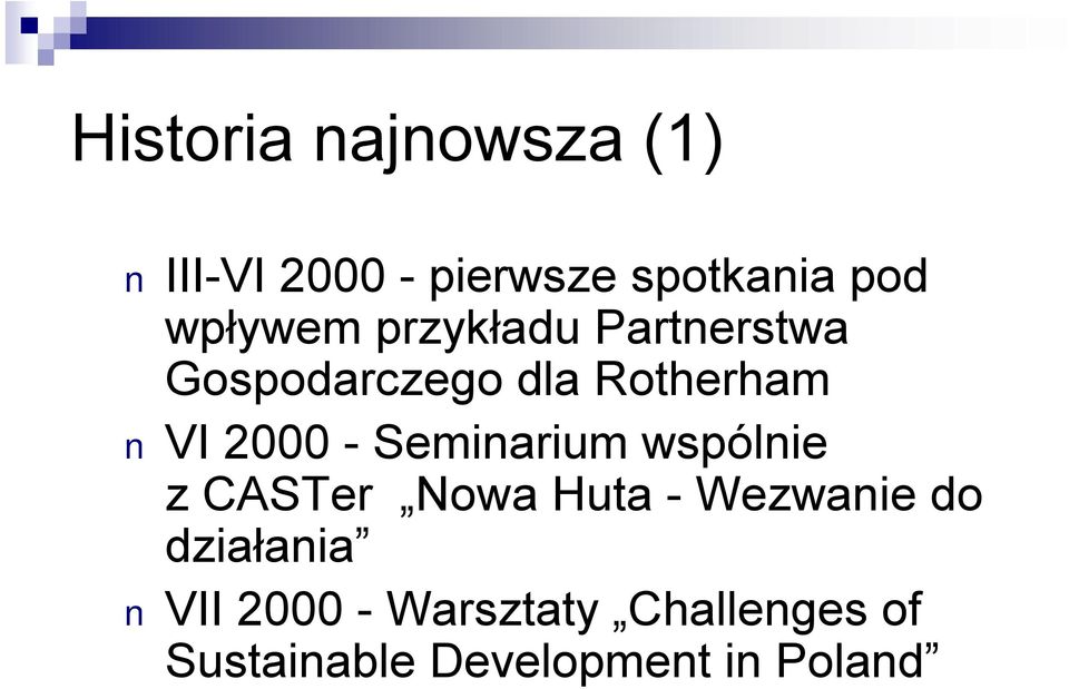 2000 - Seminarium wspólnie z CASTer Nowa Huta - Wezwanie do