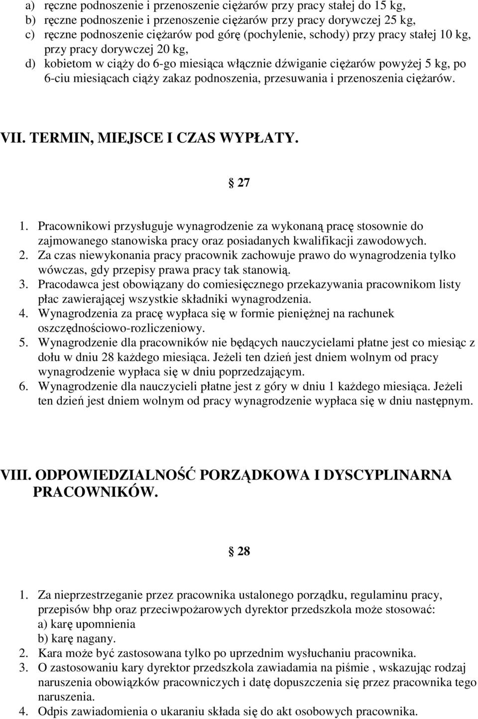 przesuwania i przenoszenia cięŝarów. VII. TERMIN, MIEJSCE I CZAS WYPŁATY. 27 1.