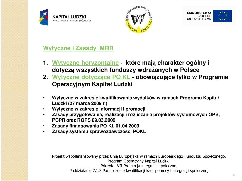 ramach Programu Kapitał Ludzki (27 marca 2009 r.