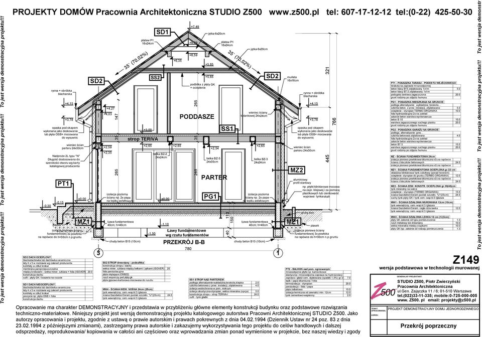 piasek wieniec ścian parteru 4x0cm PT gruby żwir izolacja pionowa ściany fundamentowej x powłoka na rapówce do h=0cm n.p.gruntu MZ S wentylacja S CH OCIEPLONY blachodachówka lub dachówka ceramiczna