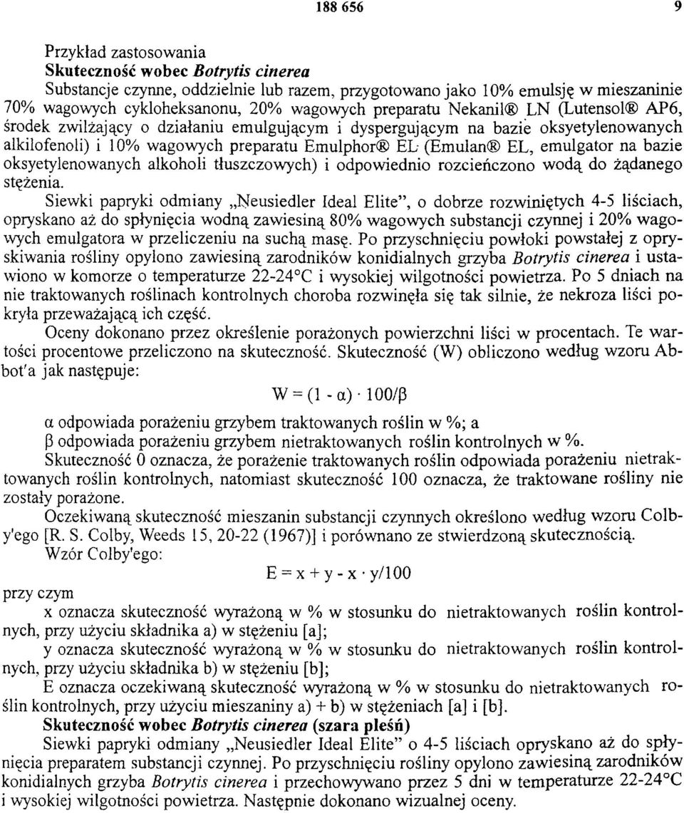 bazie oksyetylenowanych alkoholi tłuszczowych) i odpowiednio rozcieńczono wodą do żądanego stężenia.