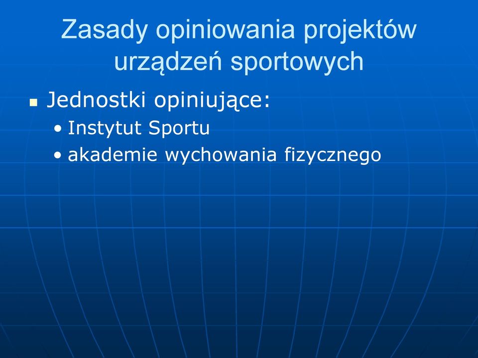 opiniujące: Instytut Sportu