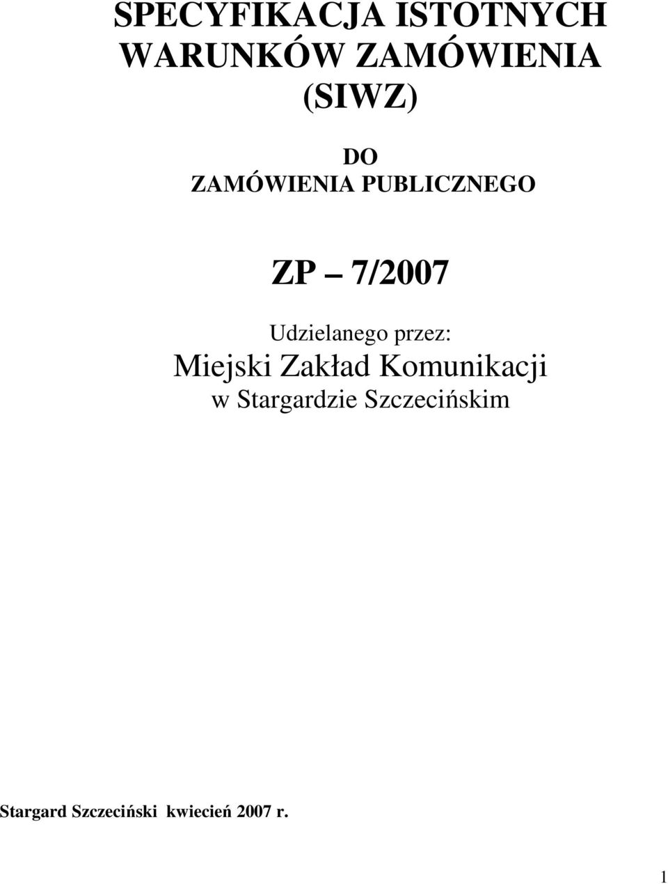 przez: Miejski Zakład Komunikacji w Stargardzie