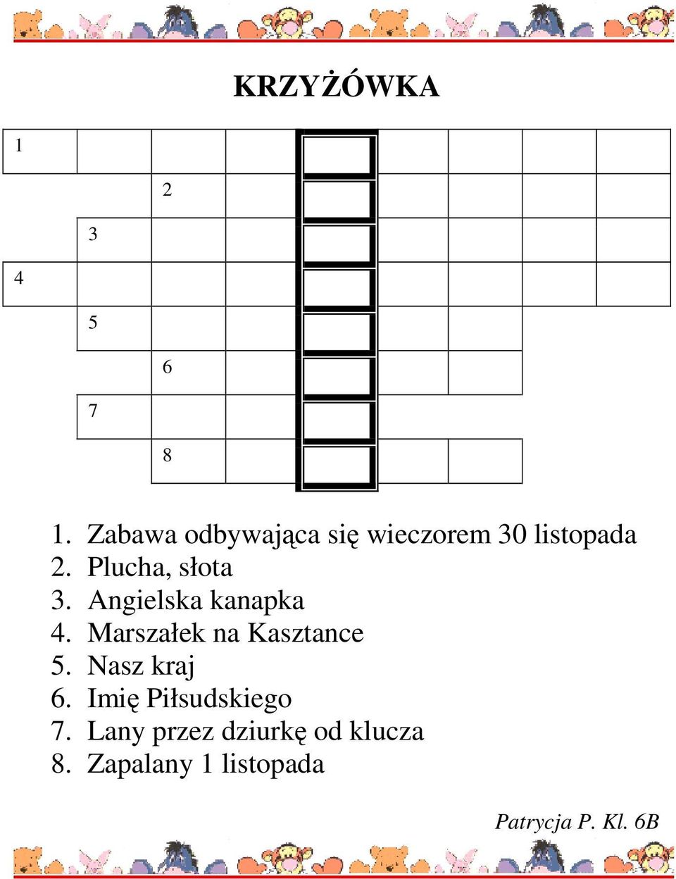 Plucha, słota 3. Angielska kanapka 4.
