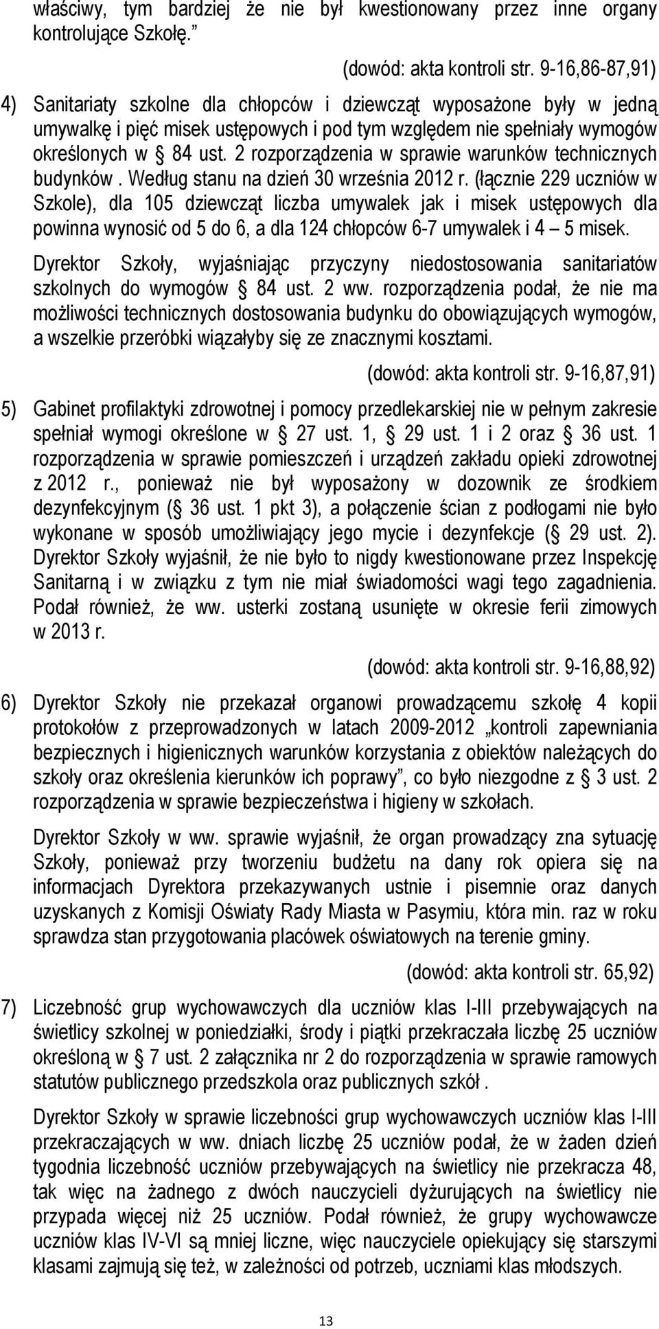 2 rozporządzenia w sprawie warunków technicznych budynków. Według stanu na dzień 30 września 2012 r.