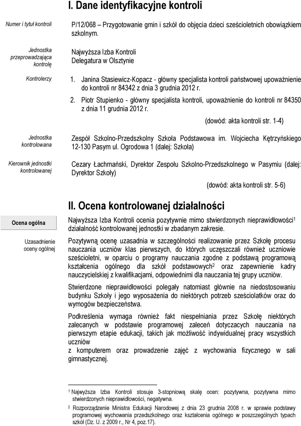 Janina Stasiewicz-Kopacz - główny specjalista kontroli państwowej upoważnienie do kontroli nr 84342 z dnia 3 grudnia 20