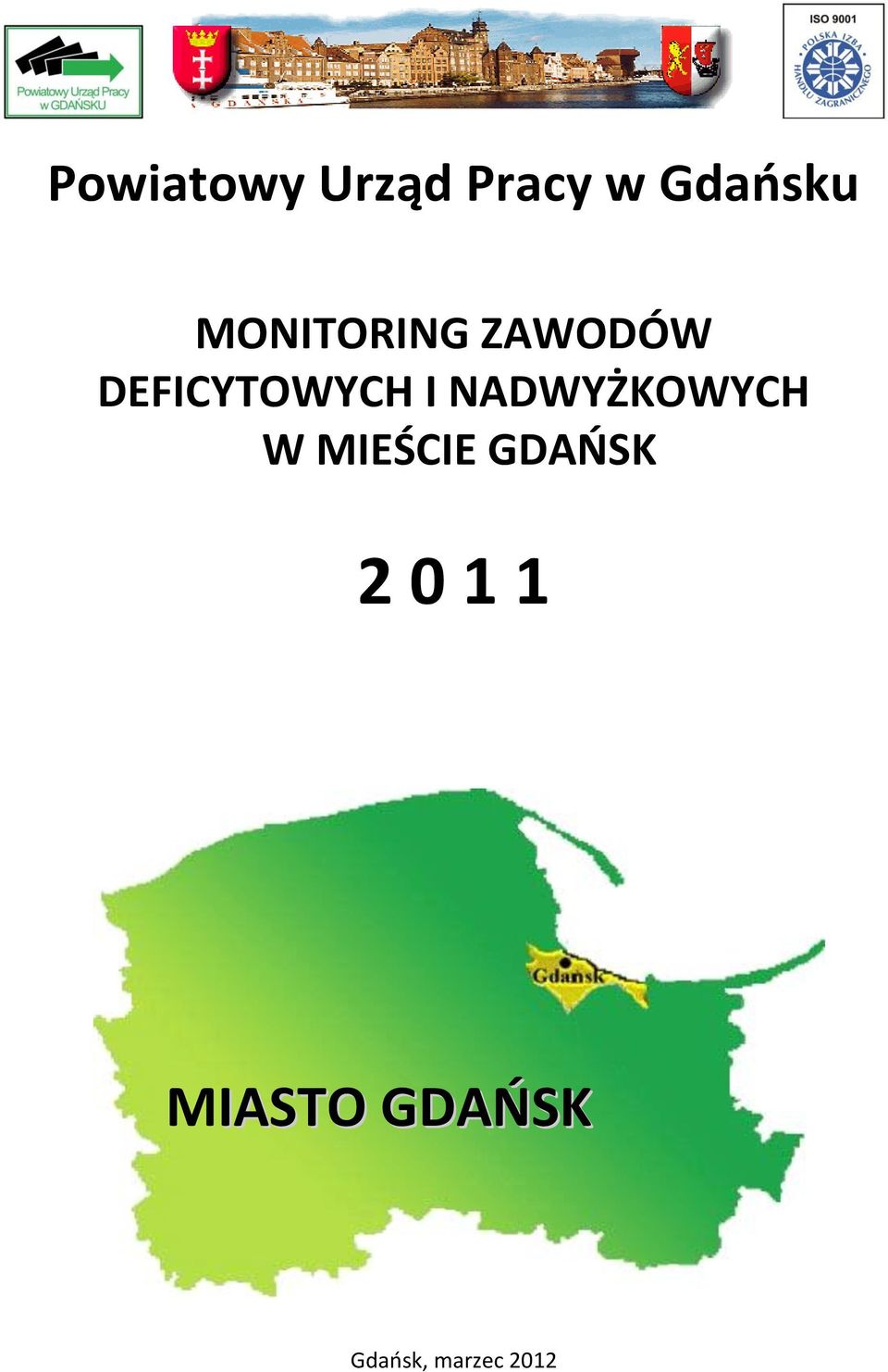 NADWYŻKOWYCH W MIEŚCIE GDAŃSK 2 0