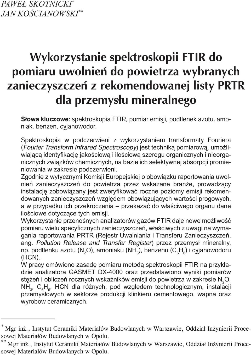 organicznych i nieorganicznych związków chemicznych, na bazie ich selektywnej absorpcji promieniowania w zakresie podczerwieni.