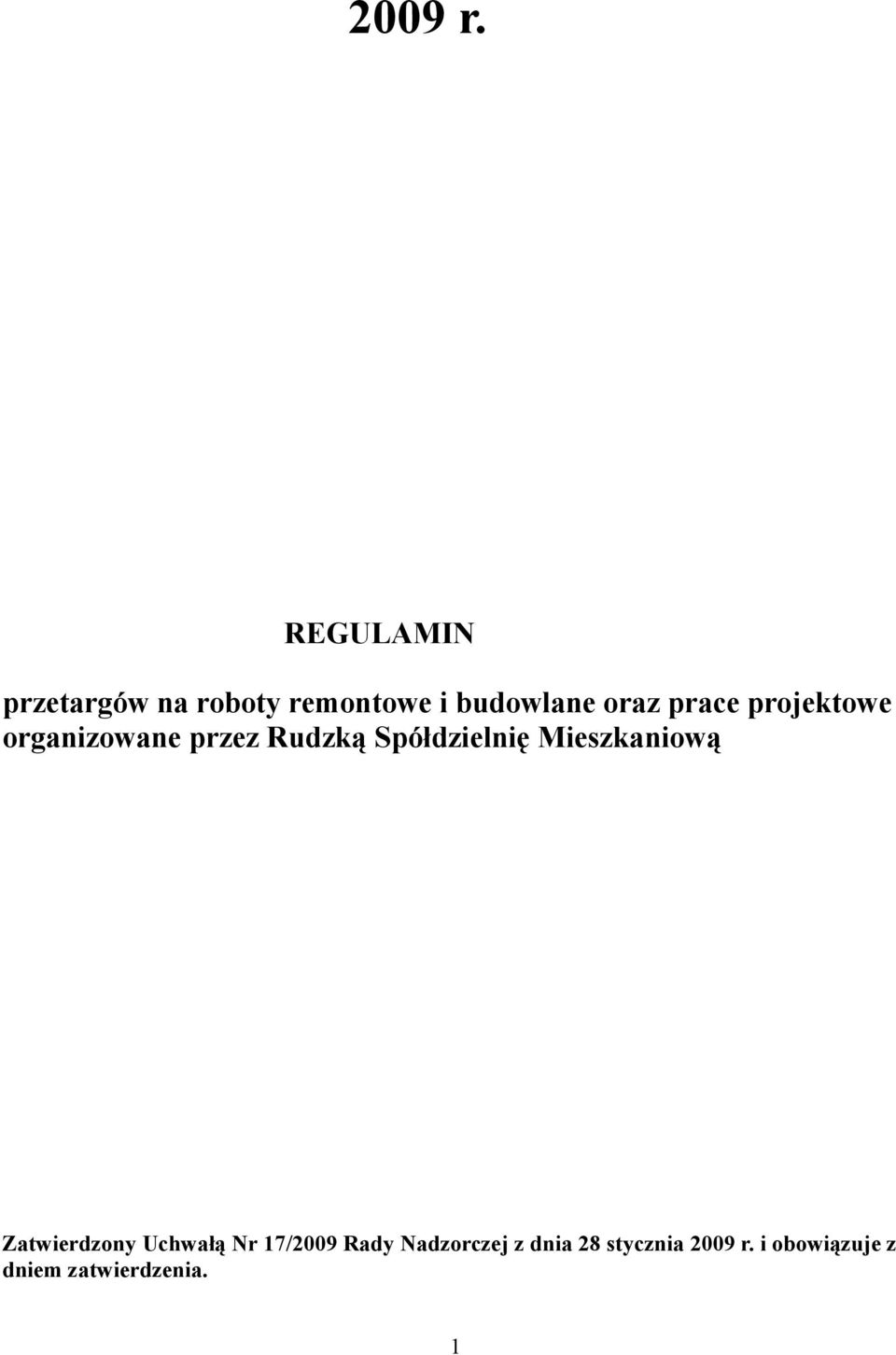 prace projektowe organizowane przez Rudzką Spółdzielnię