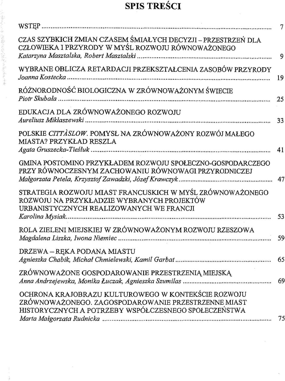 CITTASLOW. POMYSL NA ZRÓWNOWAZONY ROZWÓJ MALEGO MIASTA?