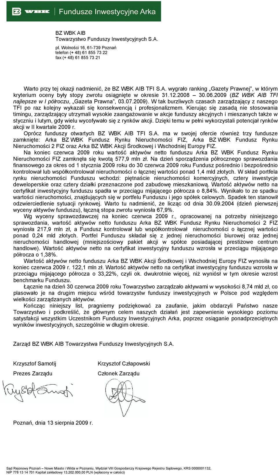 Kierując się zasadą nie stosowania timingu, zarządzający utrzymali wysokie zaangażowanie w akcje funduszy akcyjnych i mieszanych także w styczniu i lutym, gdy wielu wycofywało się z rynków akcji.