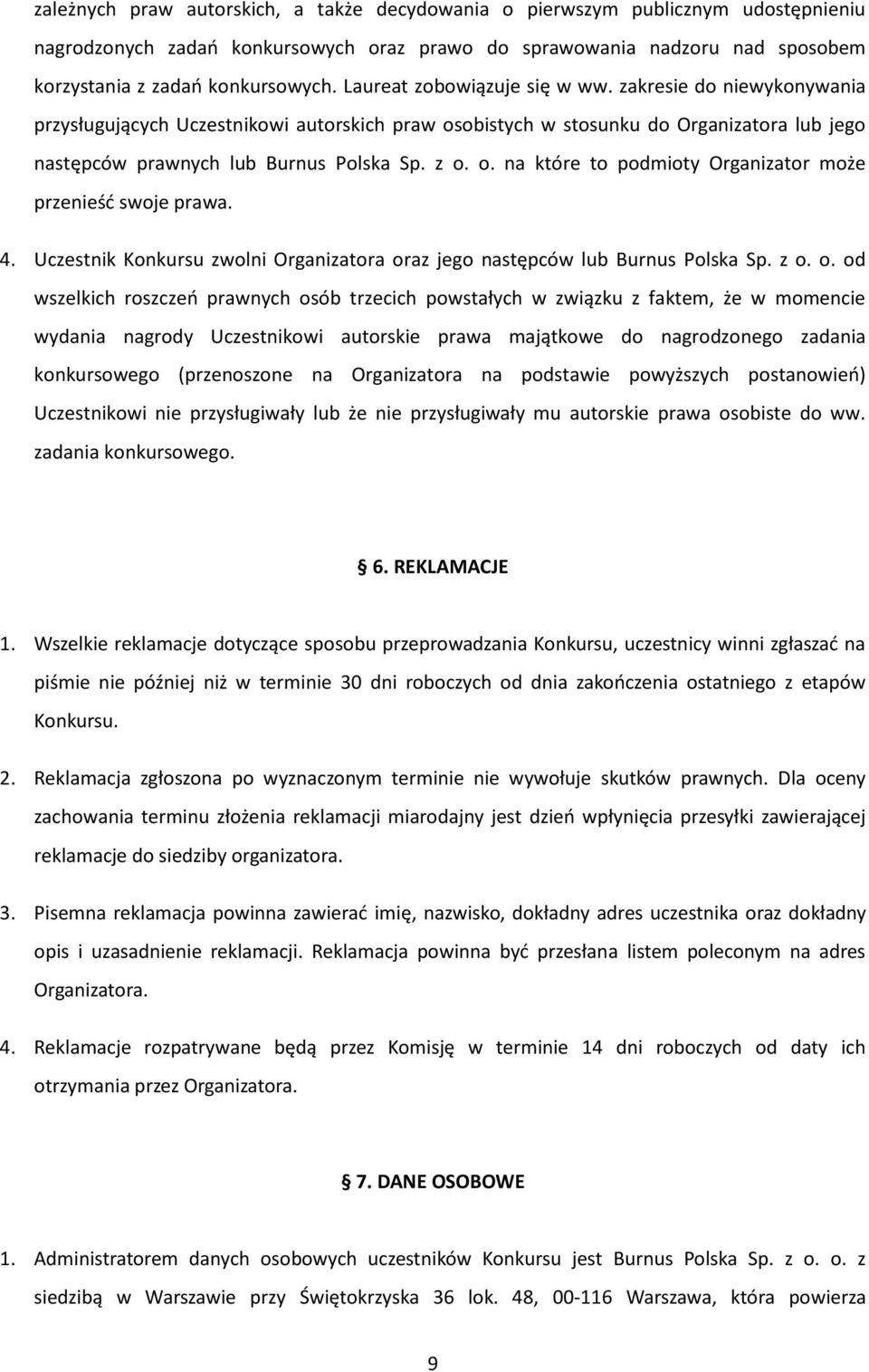 4. Uczestnik Konkursu zwolni Organizatora or