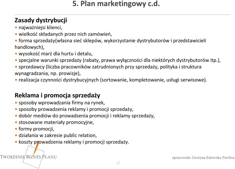 i detalu, specjalne warunki sprzedaży (rabaty, prawa wyłączności dla niektórych dystrybutorów itp.