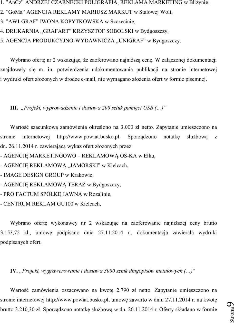 W załączonej dokumentacji znajdowały się m. in.