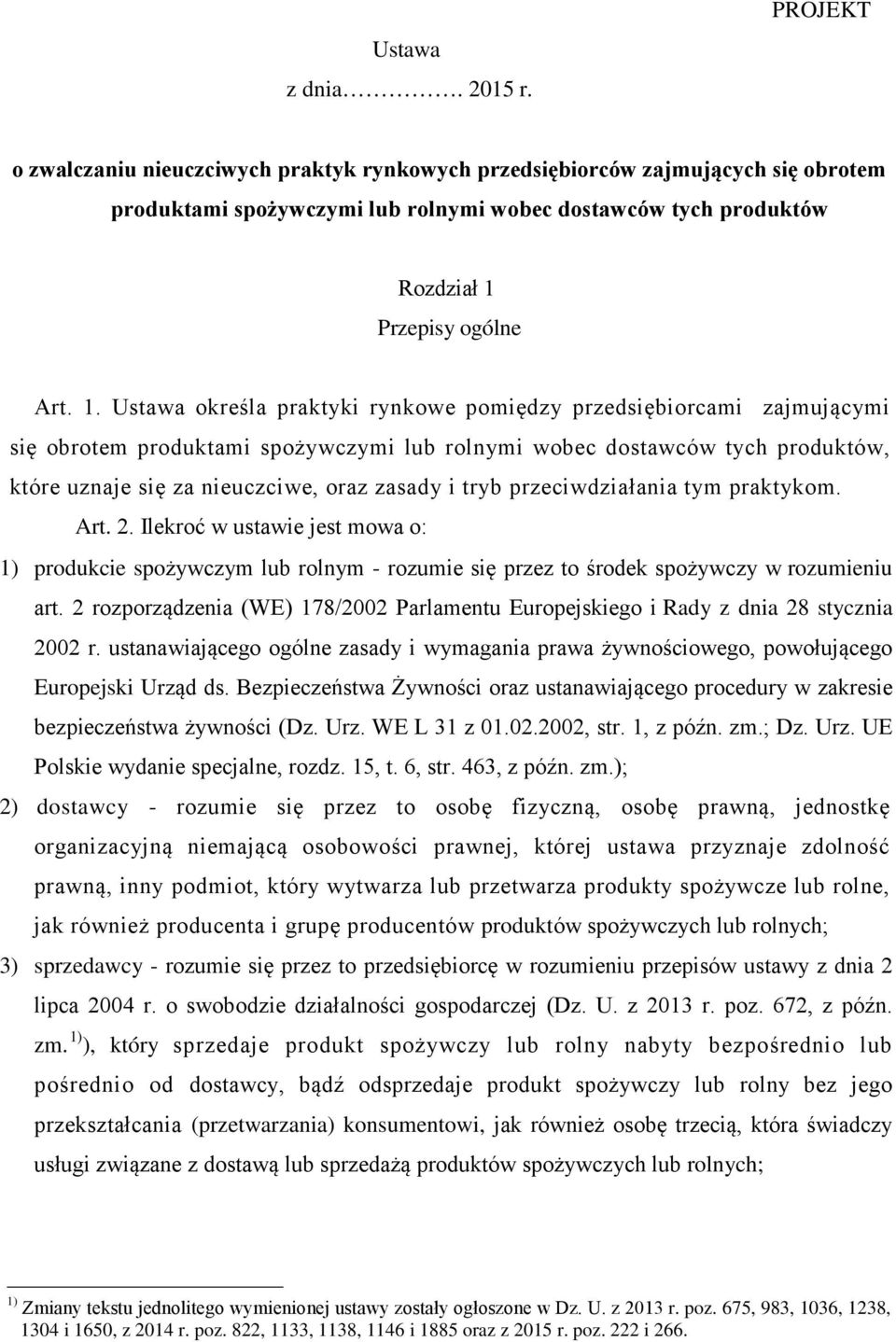 Przepisy ogólne Art. 1.