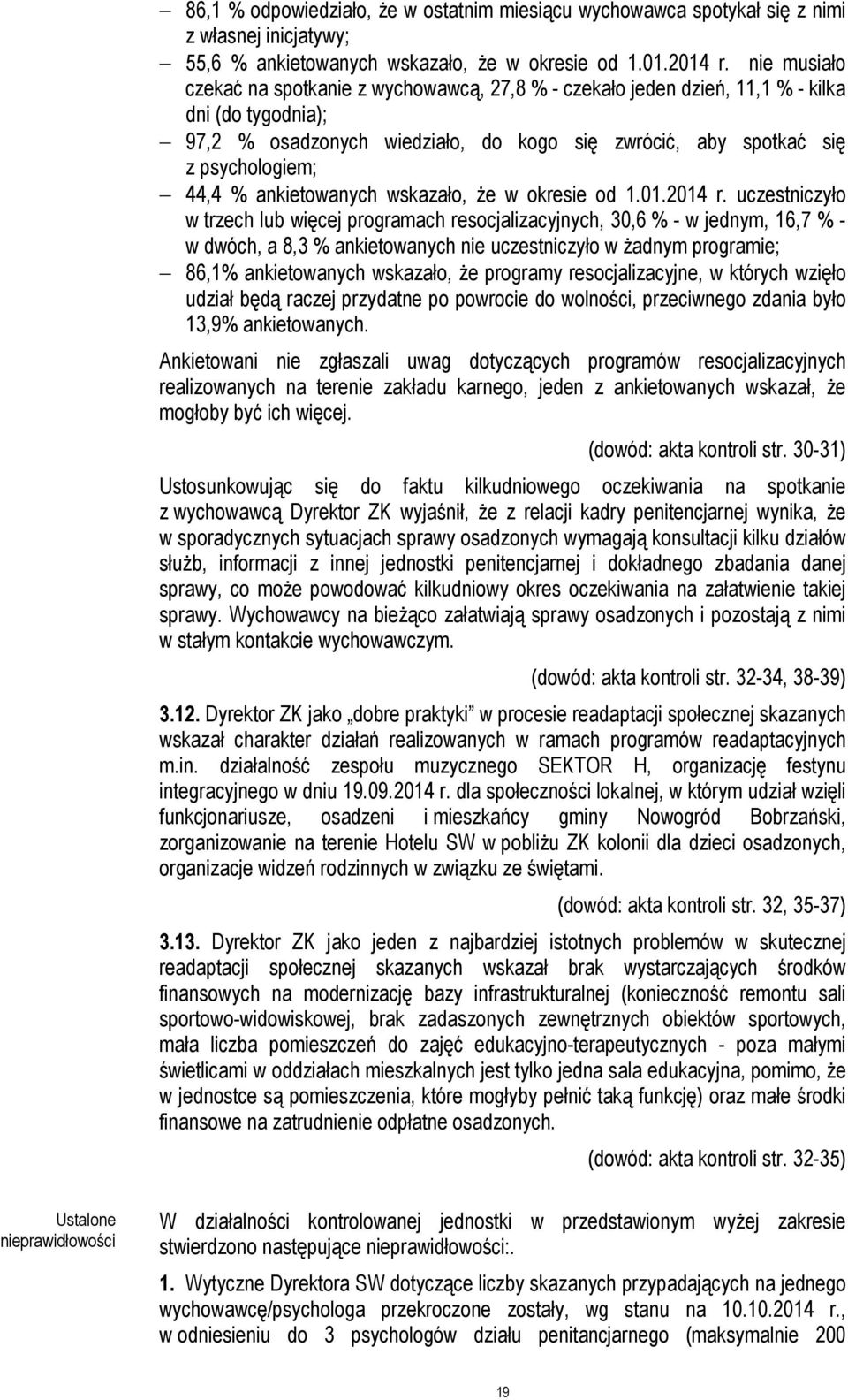 ankietowanych wskazało, że w okresie od 1.01.2014 r.