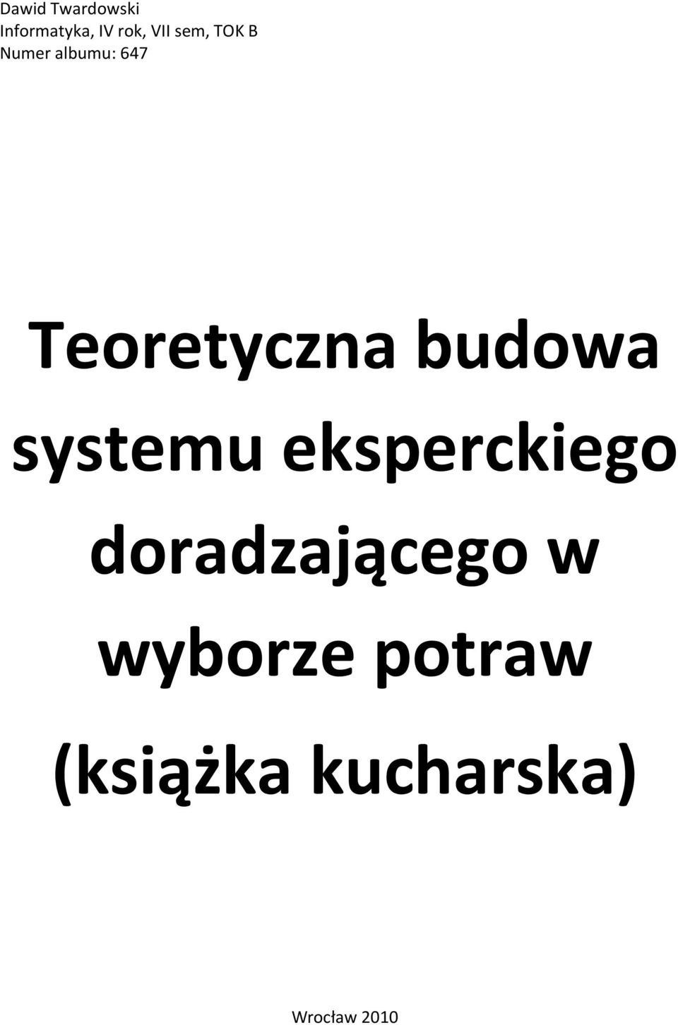 budowa systemu eksperckiego doradzającego w