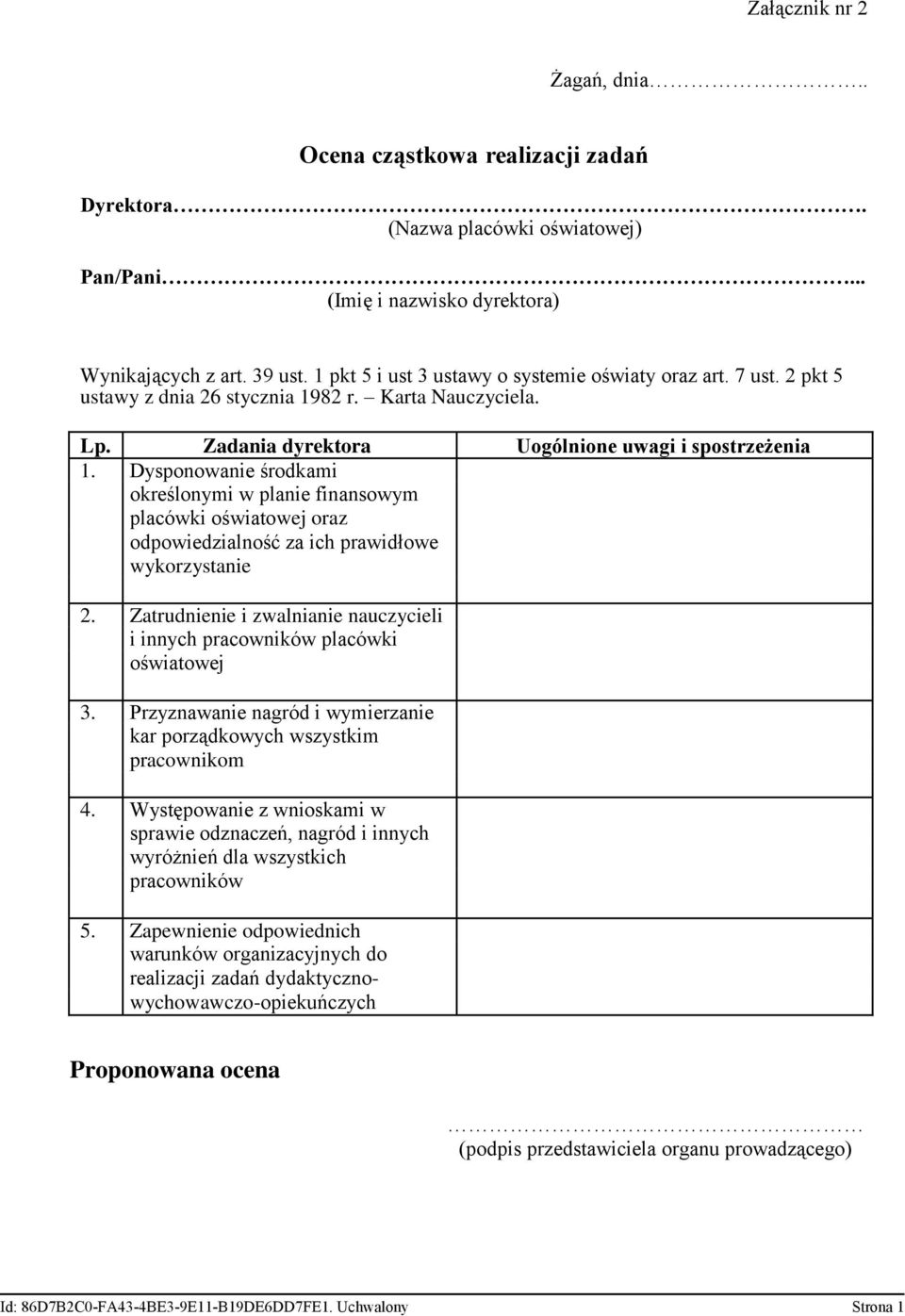 Dysponowanie środkami określonymi w planie finansowym placówki oświatowej oraz odpowiedzialność za ich prawidłowe wykorzystanie 2.